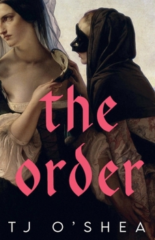 The Order : A sapphic dystopian romance