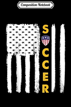 Composition Notebook: Vintage Soccer USA Flag - Football Fans Jersey Journal/Notebook Blank Lined Ruled 6x9 100 Pages