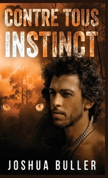 Hardcover Contre Tous Instinct [French] Book