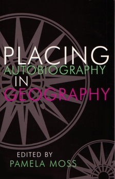 Paperback Placing Autobiography in Geography Book