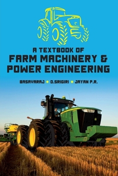 Paperback A Textbook of Farm Machinery & Power Engineering Book
