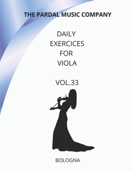 Paperback Daily Exercices For Viola Vol.33: Bologna Book