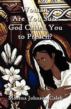 Paperback Woman, Are You Sure God Called You to Preach? Book