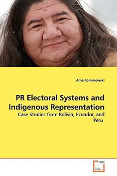 Paperback PR Electoral Systems and Indigenous Representation Book