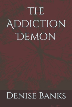 Paperback The Addiction Demon Book