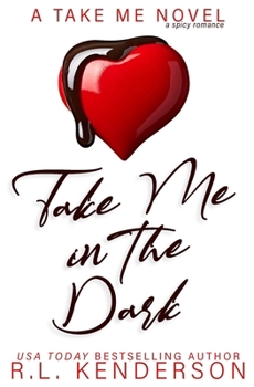 Paperback Take Me in the Dark Book