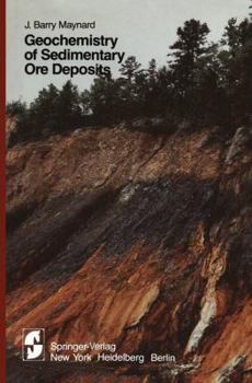 Hardcover Geochemistry of Sedimentary Ore Deposits Book