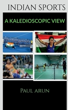 Paperback Indian Sports - A Kaledioscopic View Book