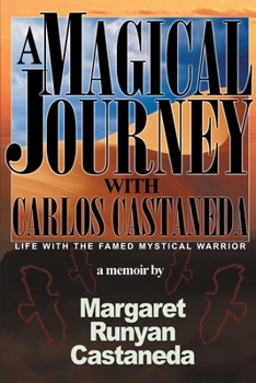 Paperback A Magical Journey with Carlos Castaneda Book