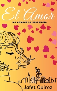 Paperback El Amor no Conoce la Distancia [Spanish] Book