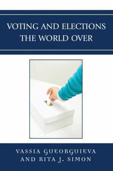 Hardcover Voting and Elections the World Over Book