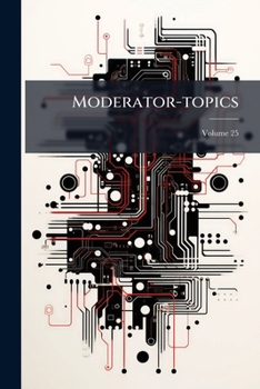 Paperback Moderator-topics; Volume 25 Book