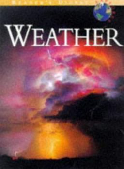 Hardcover Reader's digest explores weather (Reader's Digest Explores Science & Nature Series) Book