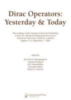 Paperback Dirac Operators: Yesterday and Today (2010 re-issue) Book
