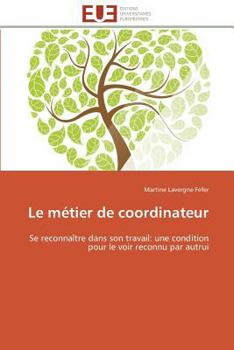 Paperback Le Métier de Coordinateur [French] Book