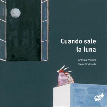 Hardcover Cuando Sale la Luna [Spanish] Book