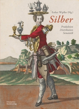 Hardcover Silber: Produktion - Distribution - Semantik [German] Book