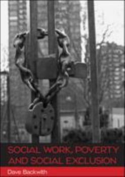 Paperback Social Work, Poverty and Social Exclusion Book