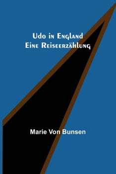 Paperback Udo in England: Eine Reiseerzählung [German] Book