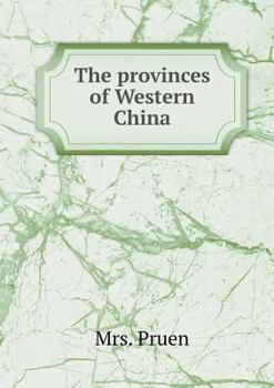 Paperback The Provinces of Western China Book