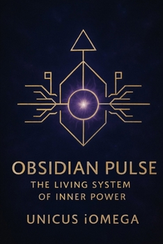 Paperback Obsidian Pulse: The Living System of Inner Power Book