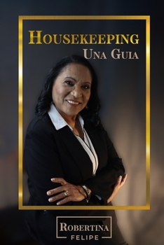 Paperback Housekeeping: Una Guía [Spanish] Book