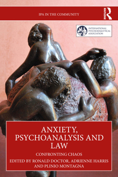 Paperback Anxiety, Psychoanalysis and Law: Confronting Chaos Book