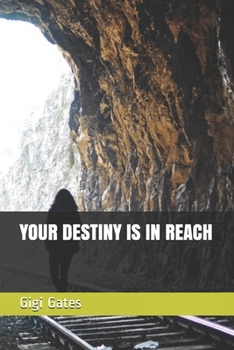 Paperback Your Destiny Is in Reach Book