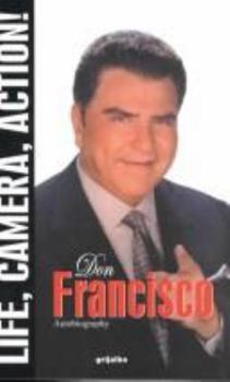 Paperback Don Francisco Life, Camera, Action!: Autobiography Book