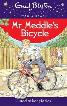 Paperback Mr Meddle's Bicycle (Enid Blyton: Star Reads Series 1) Book