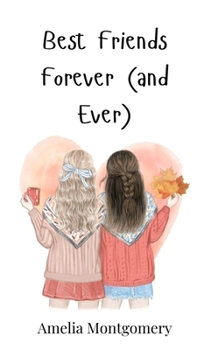 Hardcover Best Friends Forever (and Ever) Book