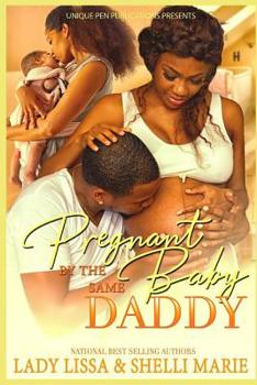 Paperback Pregnant by the Same Baby Daddy Book