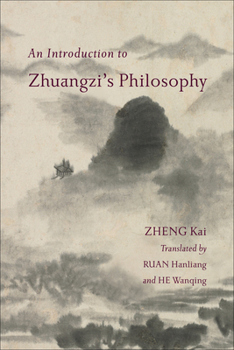 An Introduction to Zhuangzi's Philosophy (Suny Series, Translating China)
