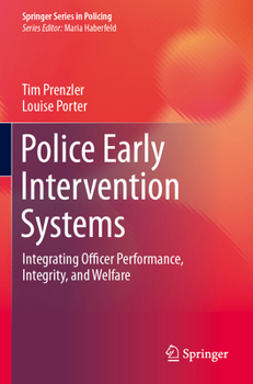 Paperback Police Early Intervention Systems: Integrating Officer Performance, Integrity, and Welfare Book