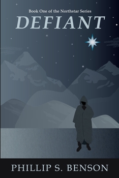 Paperback Defiant (The Northstar Series, Book One) Book