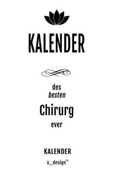 Kalender für Chirurgen / Chirurg / Chirurgin: _ Wochen-Planer 2020 / Tagebuch / Journal für das ganze Jahr: Platz für Notizen, Planung / Planungen / Planer,  Erinnerungen und Sprüche (German Edition)
