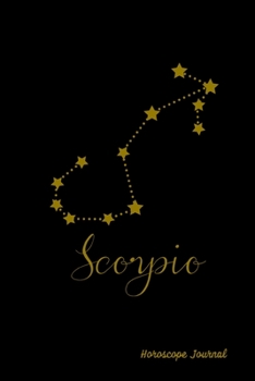 Paperback Scorpio Horoscope Journal: Zodiac Notebook Astrology Sign Gift Book