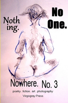 Paperback Nothing. No One. Nowhere. No. 3 Book