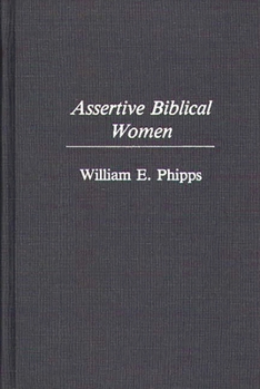 Hardcover Assertive Biblical Women Book