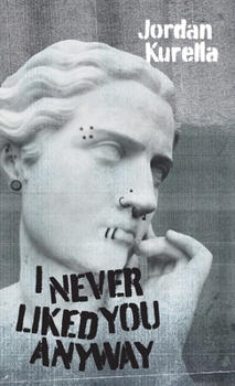 Paperback I Never Liked You Anyway Book