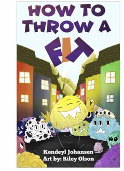 Paperback How To Throw A Fit Book