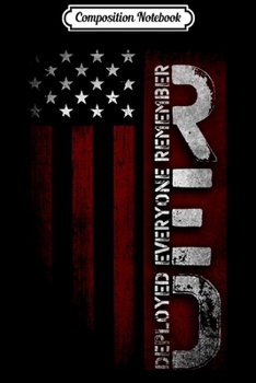 Paperback Composition Notebook: Remember Everyone Deployed Journal/Notebook Blank Lined Ruled 6x9 100 Pages Book