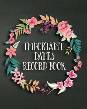 Paperback Important Dates Record Book: Important Dates Gift And Card Notebook Book