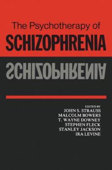 Hardcover The Psychotherapy of Schizophrenia Book