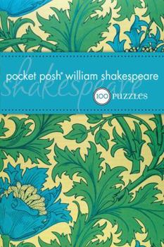 Paperback Pocket Posh William Shakespeare: 100 Puzzles & Quizzes Book