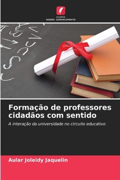 Paperback Formação de professores cidadãos com sentido [Portuguese] Book