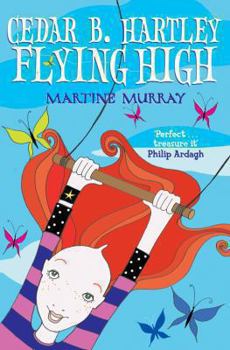 Paperback Cedar B. Hartley: Flying High: Flying High Book