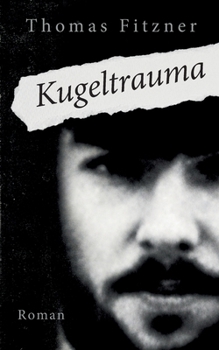 Paperback Kugeltrauma: Über den Fluch des späten Ruhms [German] Book