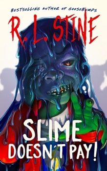 Hardcover Slime Doesn't Pay! Book