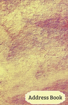 Address Book: Gold And Brown Grunge Contact Journal, Addresses Phone Numbers Email Notebook